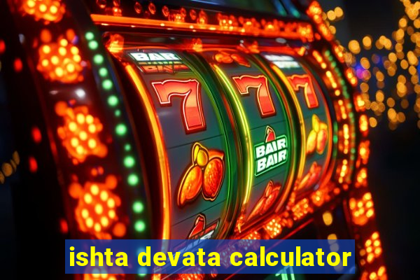 ishta devata calculator